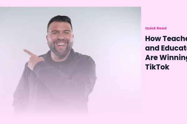How Teachers and Educators Are Winning on TikTok