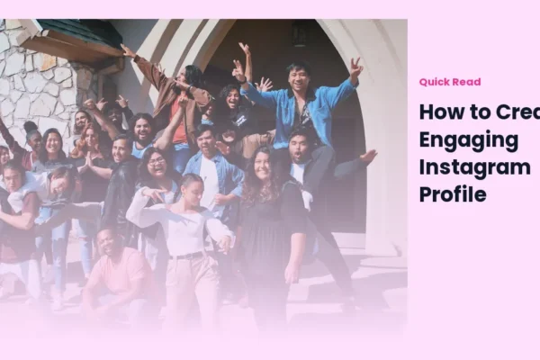 How to Create an Engaging Instagram Profile