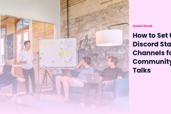 How to Set Up Discord Stage Channels for Community Talks