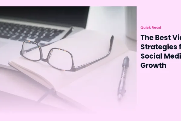 The Best Video Strategies for Social Media Growth